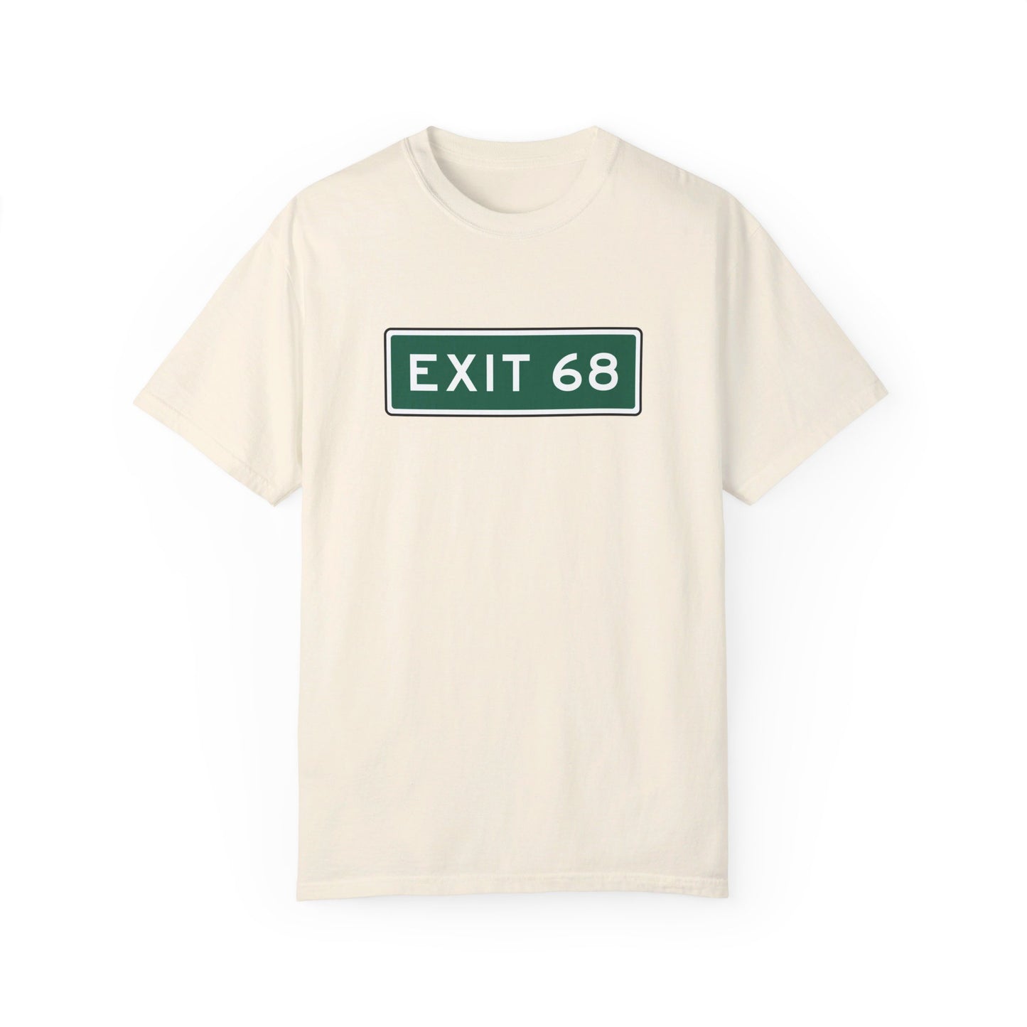 EXIT 68 SIGN 2.0 | TEE