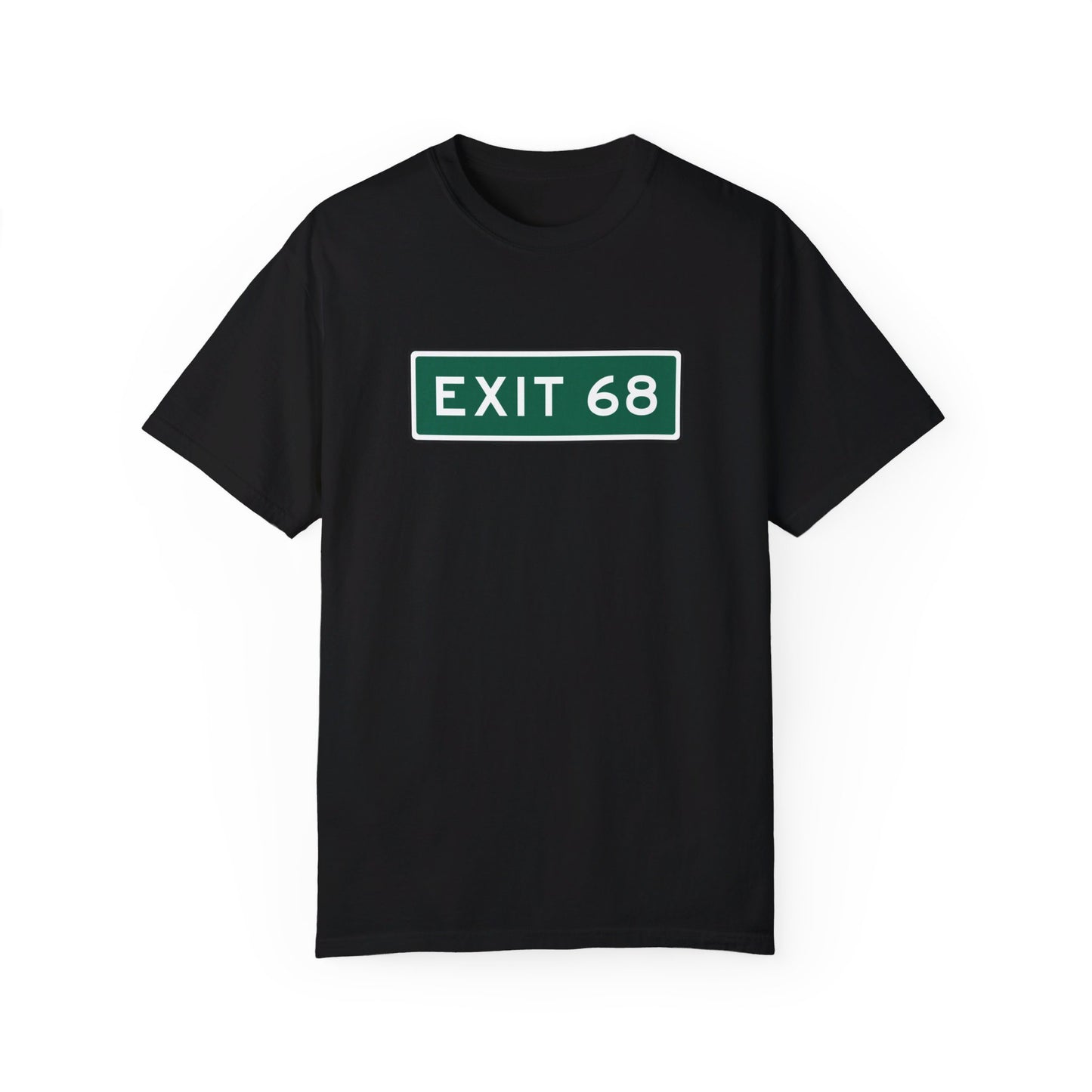 EXIT 68 SIGN 2.0 | TEE