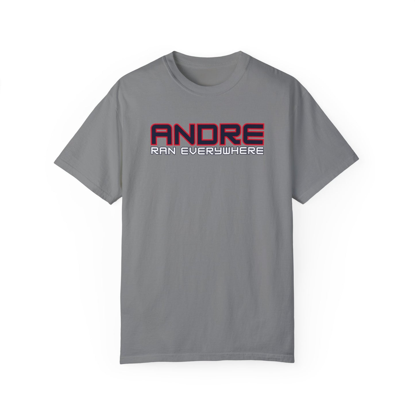 ANDRE RAN EVERYWHERE